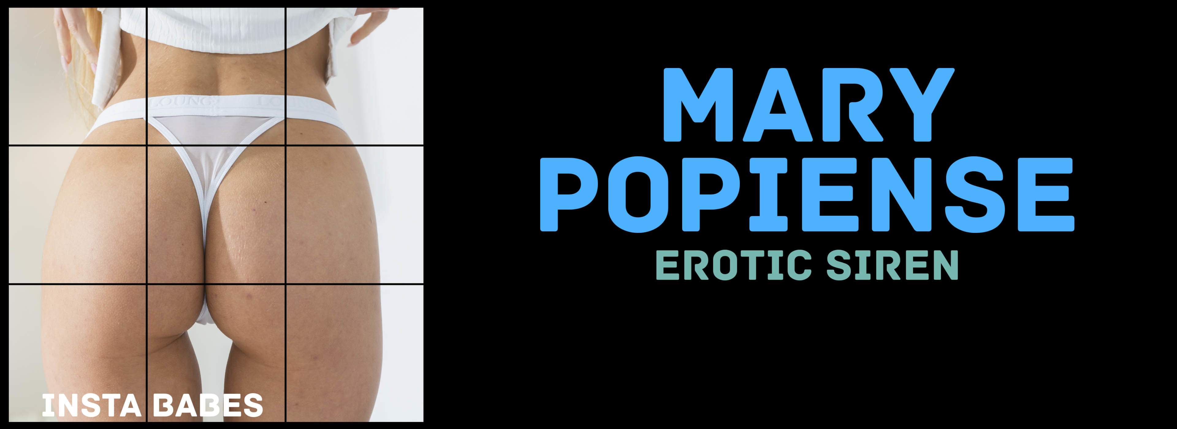Mary Popiense | Erotic Siren