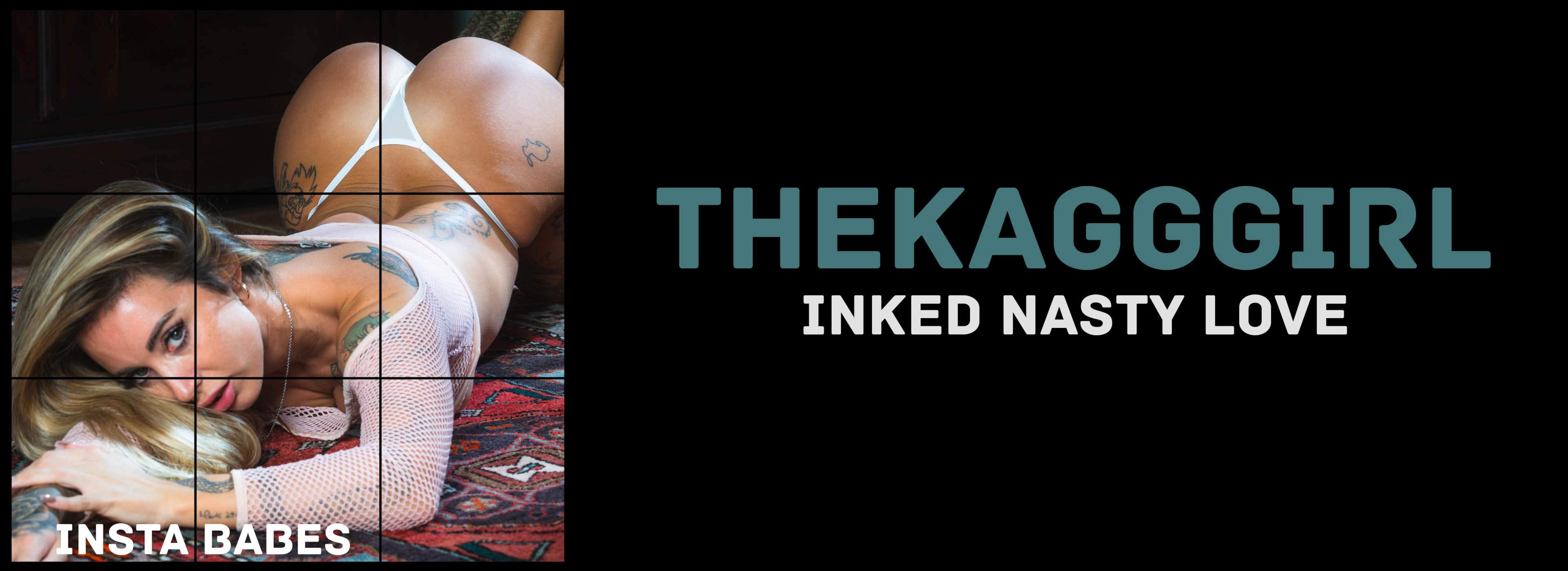 TheKaGGGirl | Inked Nasty Love