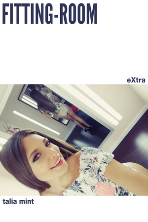 Talia Mint is here today in her thongs and her vibrator and shoots some selfies while we are watching her on hidden cams in the fitting room