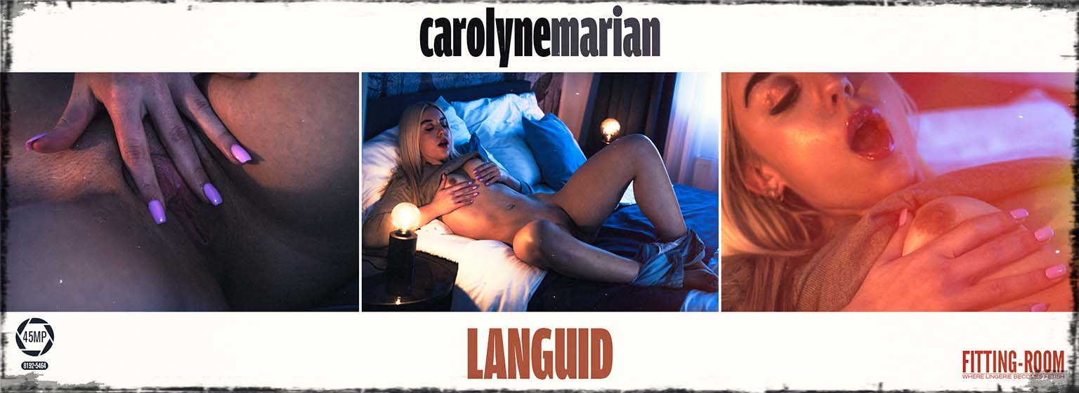 Carolyne Marian - Languid FHG