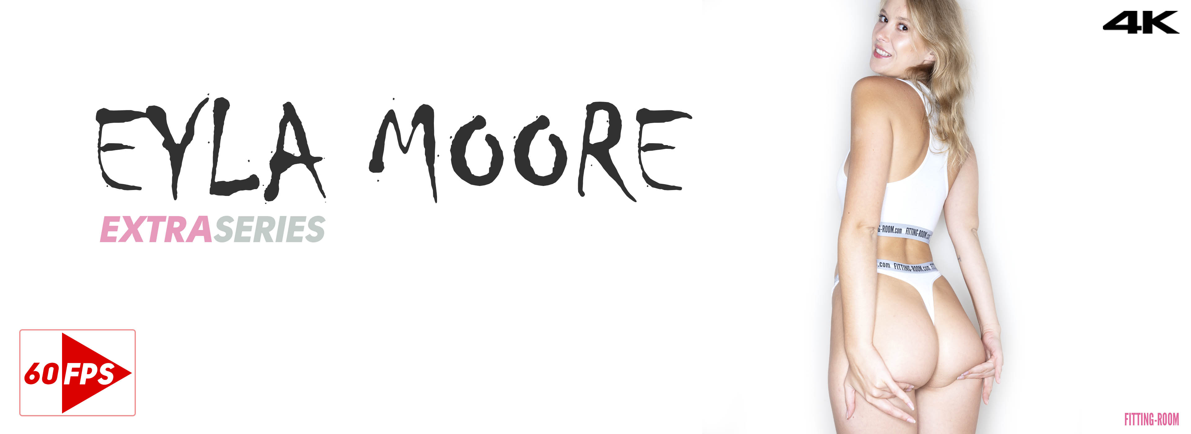 Eyla Moore | Upskirt Paradise 60p