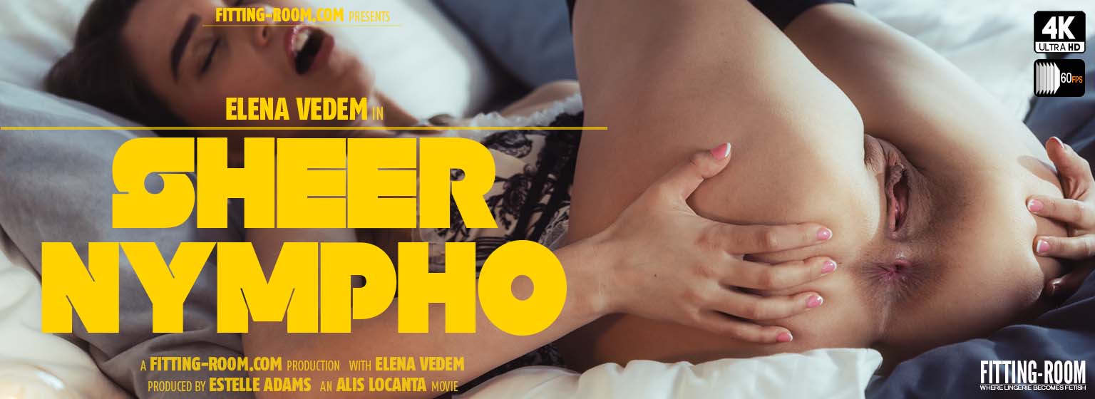 Fitting Room Elena Vedem Sheer Nympho