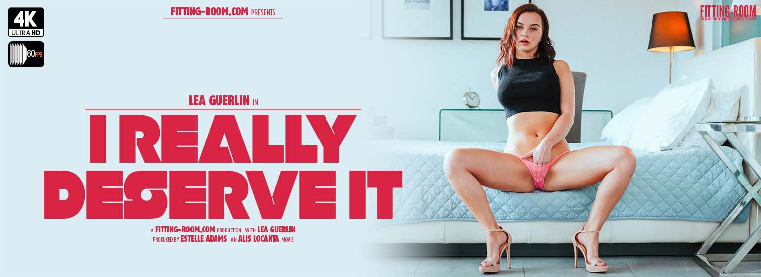 Lea Guerlin | I Really Deserve It